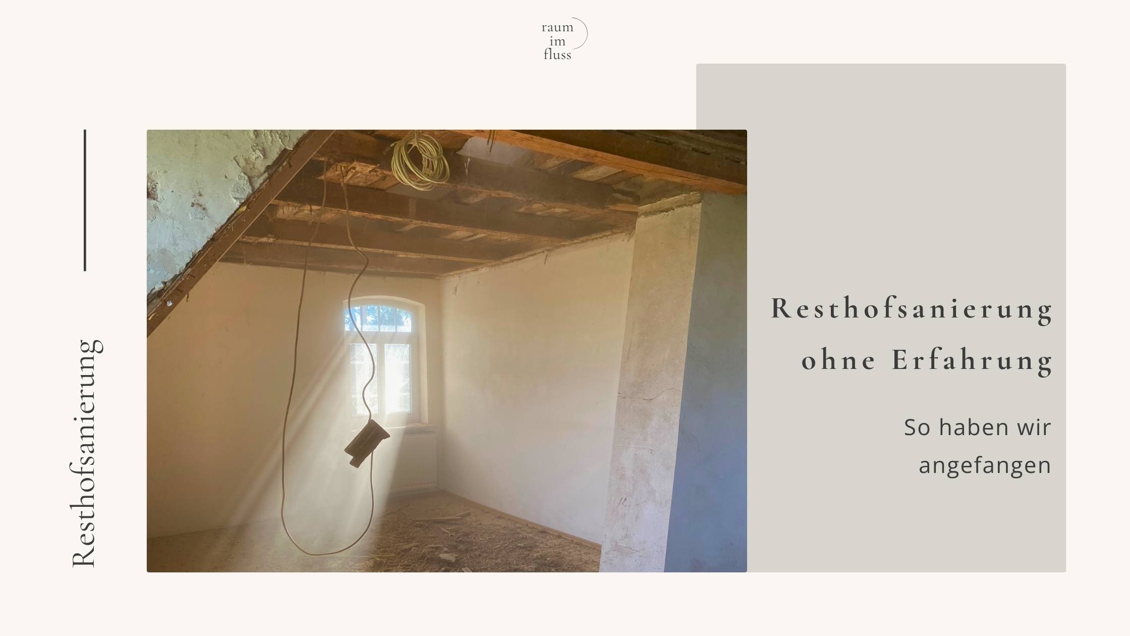 Resthofsanierung ohne Erfahrung
