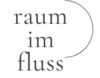 raum im fluss